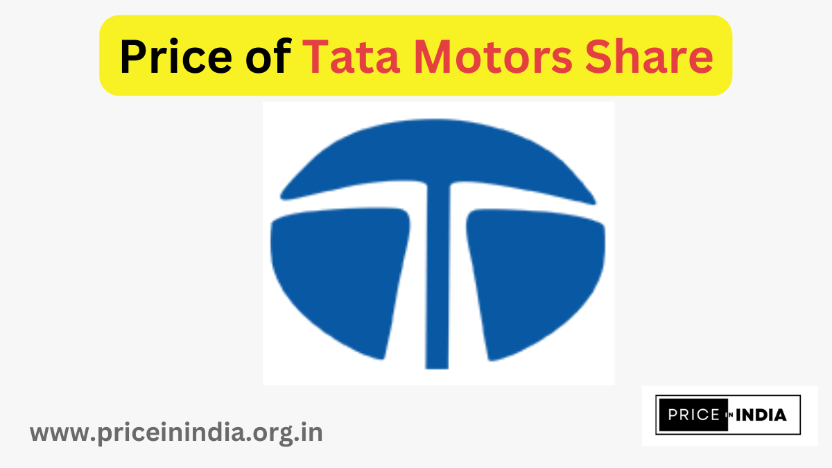 Price of Tata Motors Share: An Overview of the Market Performance
