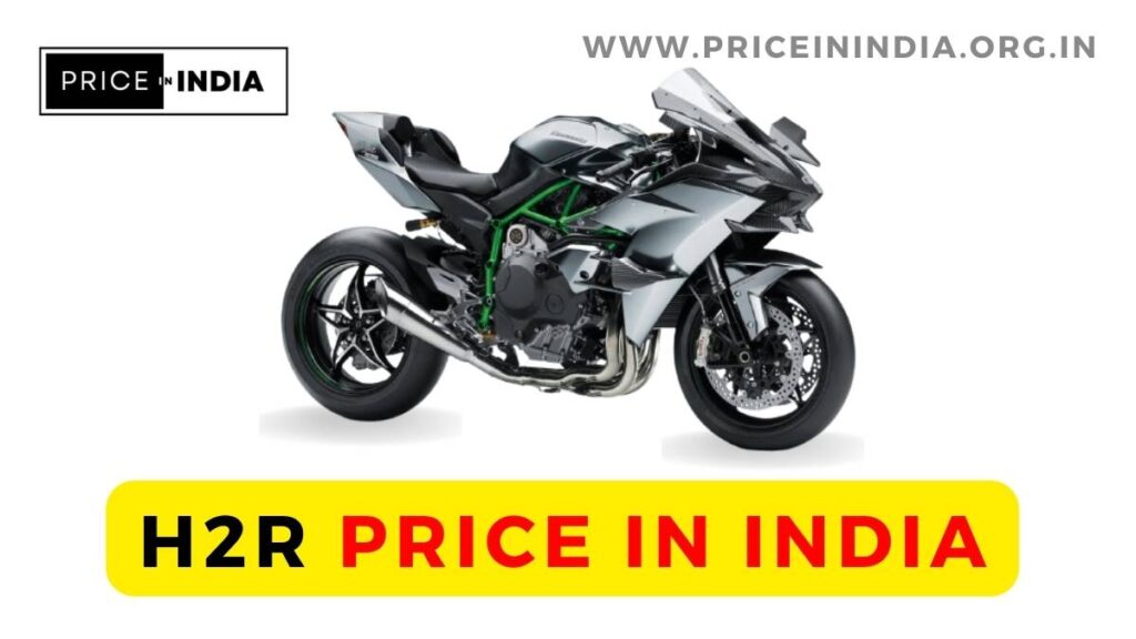 h2r price in india, Is H2R price legal in India?, What is the current price of H2R in India?, Why is H2R not road legal?, Which is fastest bike in India?, Why is H2R so expensive?, ninja kawasaki h2r price in india ,